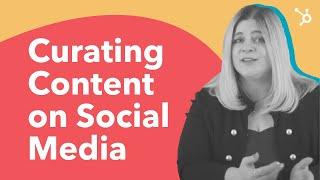 How to Start Content Curation on Social Media