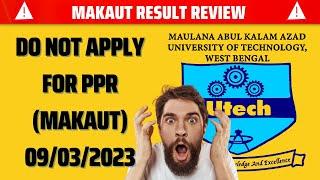 DO NOT APPLY FOR PPR (MAKAUT) || MAKAUT Exam Paper Review Process#makaut #latest #update #ppr