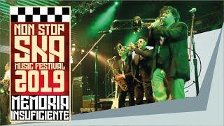 Memoria Insuficiente - Non Stop Ska Festival 2019 - TFKTV