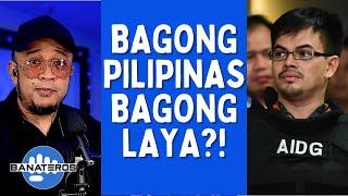 BAGONG PILIPINAS BAGONG LAYA?!