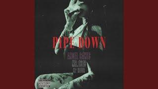 Pipe Down (feat. Mr.1318 & KP Neoir)