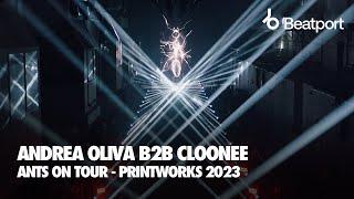 Andrea Oliva b2b Cloonee - ANTS @ Printworks | @beatport Live