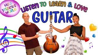 Learn about the Guitar in Miss Jessica's World | Guitar Knowledge for Kids | Music Lessons for kids