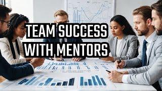Mastering Team Development Through Mentorship