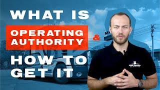 What is Operating Authority & How to Get It