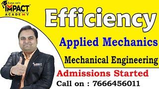 Efficiency | Applied Mechanics | Mechanical Engineering #freeengineeringcourses #engineering  #free