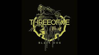 Three Of Me - Black Dog (FULL ALBUM)