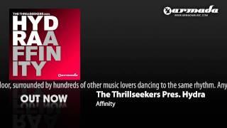 The Thrillseekers Pres Hydra - Affinity (Backbeat Remix)