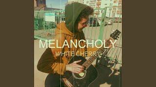 Melancholy