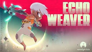 Echo Weaver | IGN Showcase Trailer