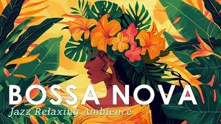 Jazzy Aesthetic Tropical: Mellow Brazilian Bossa Nova Music for Relaxing ~ Jazz Alchemy Quartet