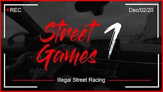 STREET GAMES I | Illegal Street Racing 2020 #Illegal #race #night #drive #cars #cops