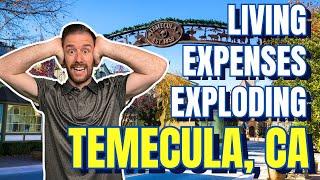 Living Costs in Temecula California are EXPLODING? | Watch This BEFORE Moving Here