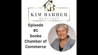 Kim Barber  Episode #1 Sooke Chamber of Commerce