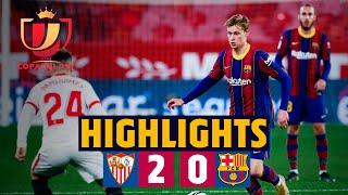 HIGHLIGHTS | Sevilla 2-0 Barça | Copa del Rey semi-final first leg