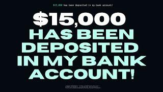 [WARNING: EXTREMELY POWERFUL] $15,000 deposited in your bank account! (subliminal) INSTANT RESULTS!