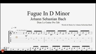 Guitar Tabs - Johann Sebastian Bach - Fugue In D Minor