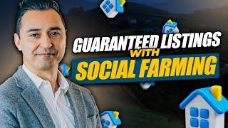 A Listing Strategy that Guarantees Listings! Social Media + Farming Combined!