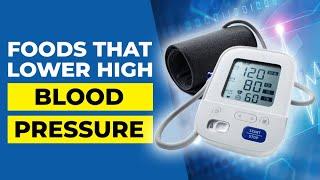 9 Foods That Reduce High Blood Pressure