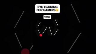 Eye training for gamers (60 fps edition) to improve aim #gaming