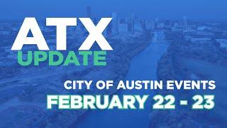 ATX Update Feb 22-23