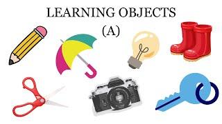 Learning Objects (A) | Educational Videos For Kids