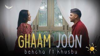 bekcha ft. khusbu - Ghaam Joon [Official Music Video] Prod. Saswot