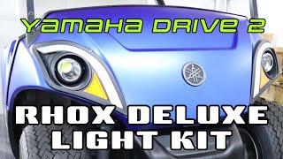 Yamaha Drive 2 Golf Cart - Rhox Deluxe Light Kit Install