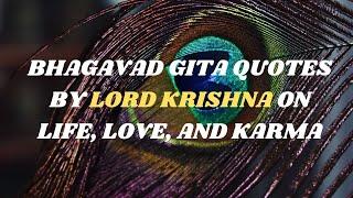 Bhagavad Gita Quotes by Lord Krishna on life, love and karma | wise Quotes |  soulful quotes