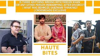 What's Wrong With Feroze Khan Or Anyone Else Remarrying? | What Was Behroze Sb Thinking? |Crossroads