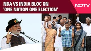 One Nation One Election | NDA Vs INDIA Bloc On 'One Nation One Election'