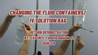 Return Demonstration- Changing of IV Bottle