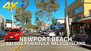 [4K] Driving Newport Beach, Balboa Peninsula, Balboa Island, Orange County, California, 4K UHD