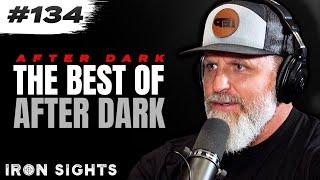 The Best of Iron Sights After Dark (Highlights From 2023-2024)