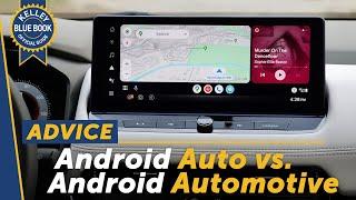 Android Auto vs. Automotive | What's the difference?