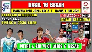 Hasil 16 Besar Malaysia Open 2025 Hari Ini ~ SABAR/REZA Kalah ~ PUTRI KW & JUKI Menang