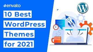 10 Best WordPress Themes [2021]