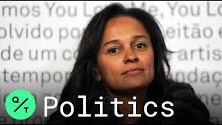 Africa's Richest Woman Isabel dos Santos Denied from Attending Davos