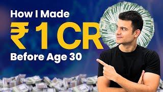 How I Made My First ₹1 Crore Before Turning 30