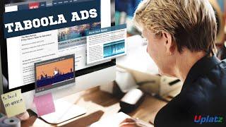 Taboola Ads Introduction | Learn Native Ads with Taboola | Digital Marketing Tutorial | Uplatz