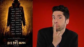 The Bye Bye Man - Movie Review