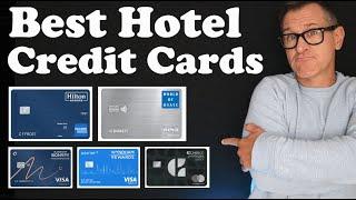 BEST Hotel Credit Cards 2025
