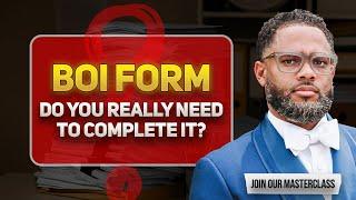  BOI Form Explained: Do You Need to File It? | Dewayne Williams