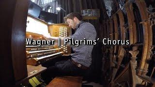 Wagner: Pilgrims' Chorus | John Challenger, Salisbury Cathedral