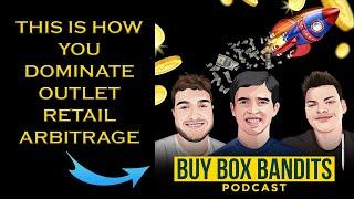 How To DOMINATE Outlet Retail Arbitrage - BUY BOX BANDITS EP.46