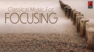 Classical Music for Focusing and Studying | 2+ Hours