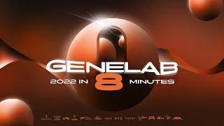 GeneLab 2022, in 8 minutes