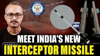 Meet India's New Interceptor Missile I भारत के बिल्कुल नए इंटरसेप्टर मिसाइल से मिलिए