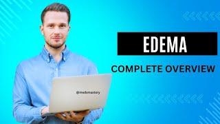 Edema complete overview #edema @medsmastery #pharmacy