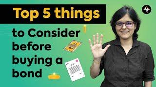 Top 5 things to consider before buying a Bond | CA Rachana Ranade